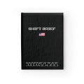 BTW — SHIFT BRIEF — HARDCOVER